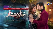 Jaan nisar ep 51 danish taimoor hiba bukhari