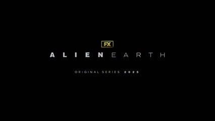 Alien  Earth - Teaser Saison 1