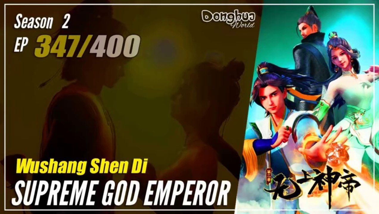 【Wu Shang Shen Di】 S2 EP 347 (411) - Supreme God Emperor |  Donghua - 1080P
