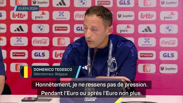 Belgique - Tedesco ne ressent pas de pression particulière