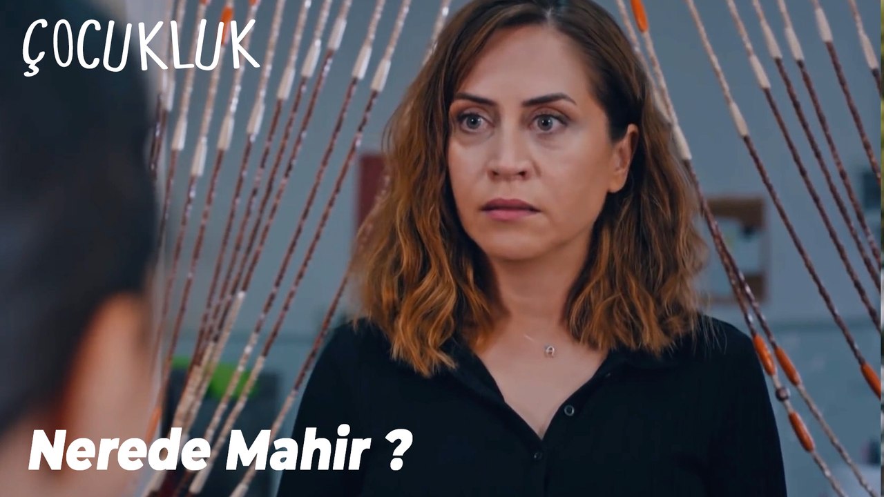 Nerede Mahir ?  - Çocukluk