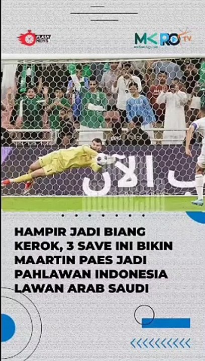 Hampir Jadi Biang Kerok, 3 Penyelamatan Ini Bikin Maarten Paes Jadi Pahlawan Indonesia Lawan Arab Saudi