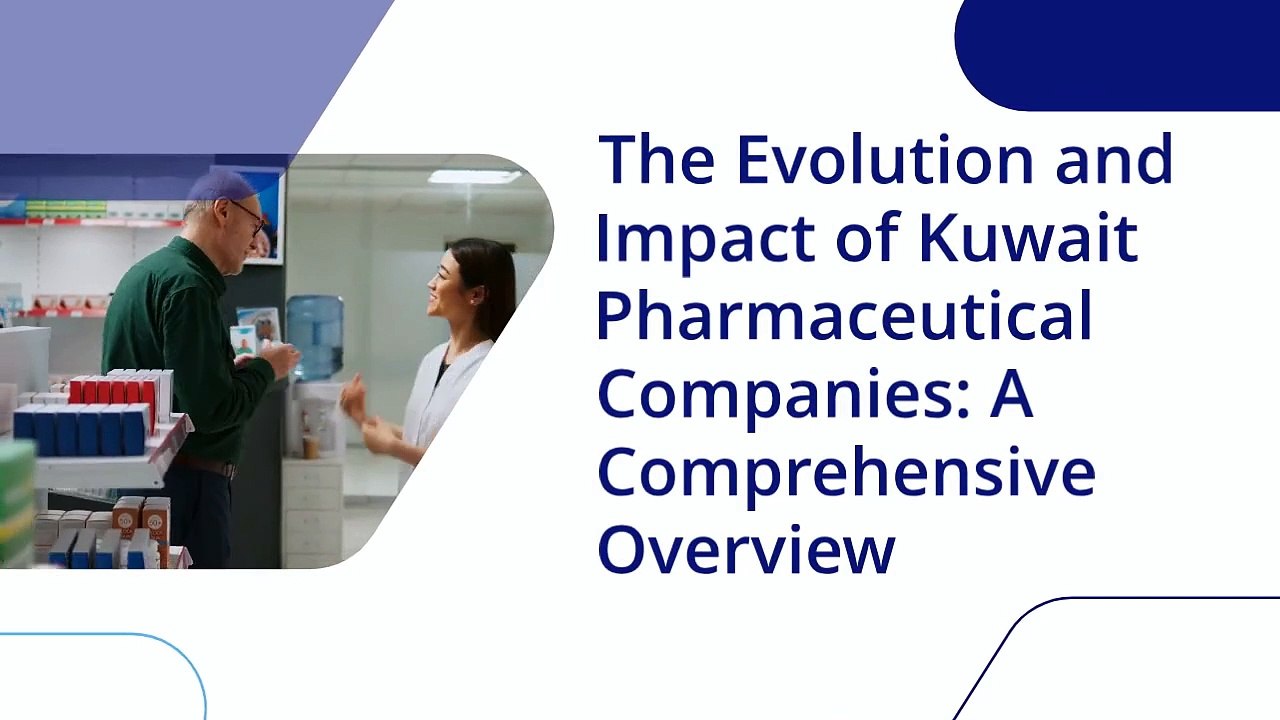 Kuwait Pharmaceutical Companies: Pioneers of Health Innovation in the Middle East.