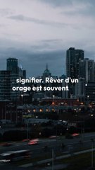 Rever d’un orage : interprétation et signification