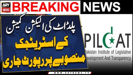 PILDAT Ki Eelection Commission Ke Stritjk Mansoobay Par Report Jari