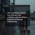 Challenges of Construction During Monsoon