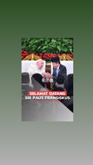 Selamat datang, Sri Paus Fransiskus. Presiden Jokowi serta Warga Indonesia Sambut Hangat Kedatangannya di Indonesia