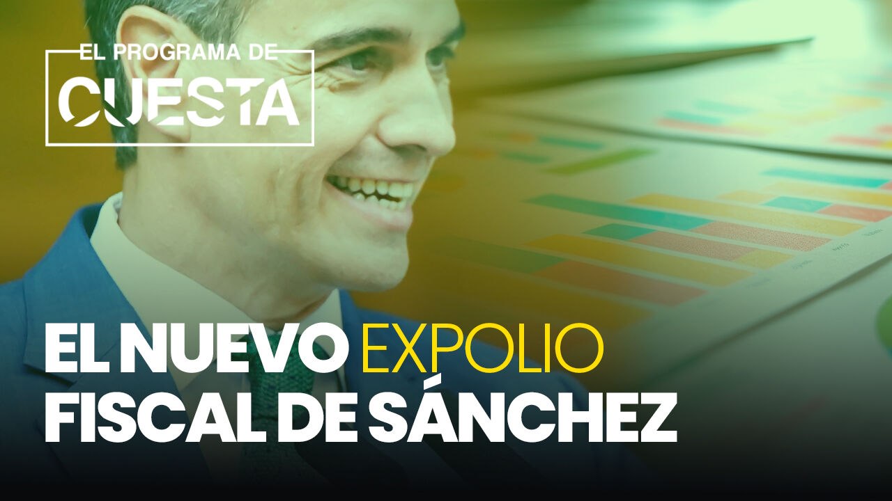 Sánchez anuncia un nuevo expolio fiscal: ¿En qué consistirá?
