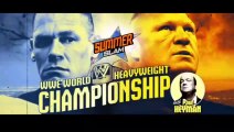 WWE SummerSlam 2014 - Brock Lesnar vs John Cena (WWE World Heavyweight Championship)