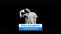 Ella Endlich — Gut gemacht (Offizielles Video)