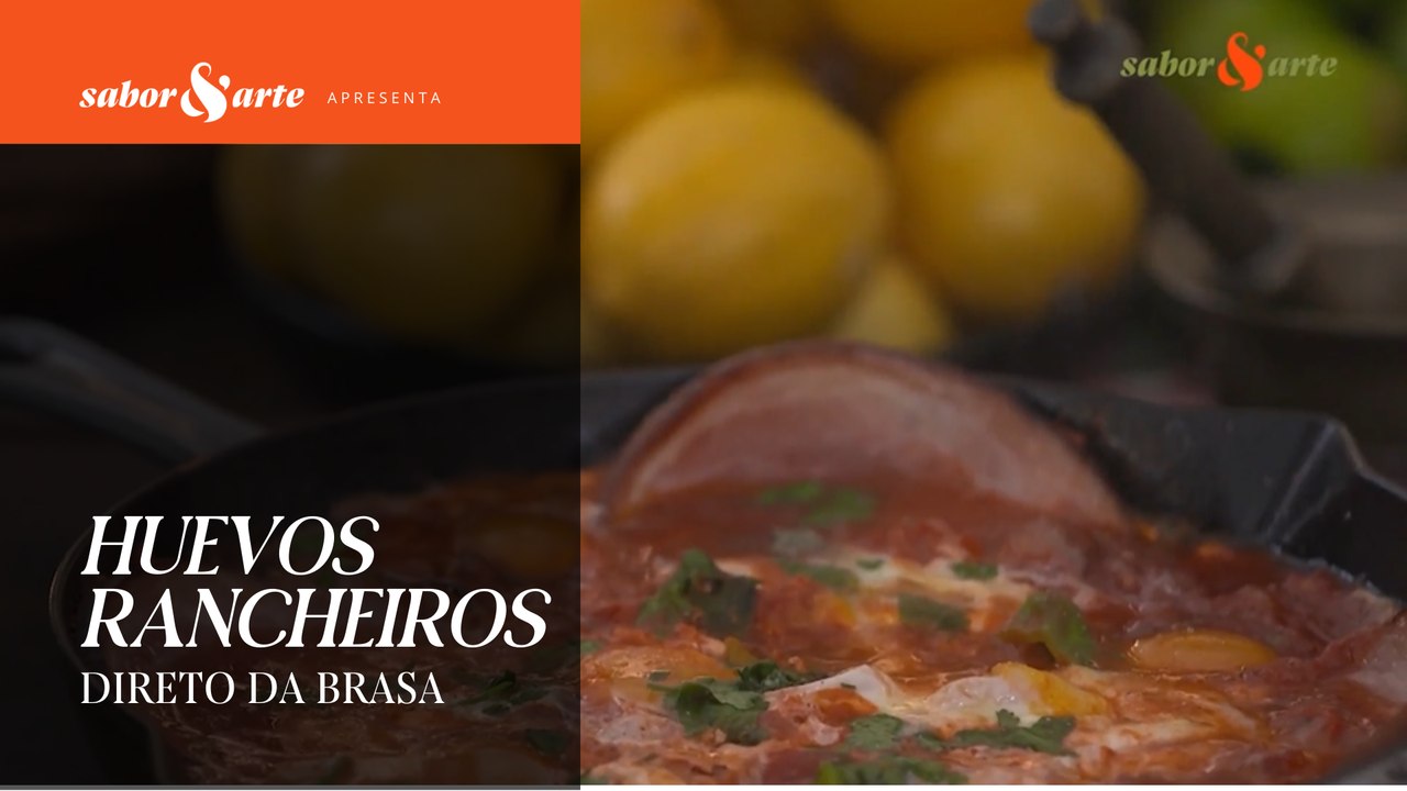 Huevos Rancheiros | Direto Da Brasa com Paula Labaki