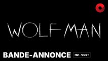 WOLF MAN de Leigh Whannell avec Christopher Abbott, Julia Garner, Sam Jaeger : bande-annonce [HD-VOST] | 15 janvier 2025 en salle