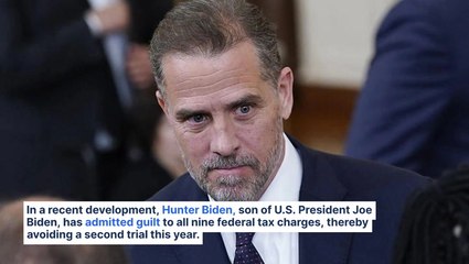 Hunter Biden Admits Guilt In Federal Tax Evasion Case: 'When I Was Addicted, I Wasn't Thinking About My Taxes'