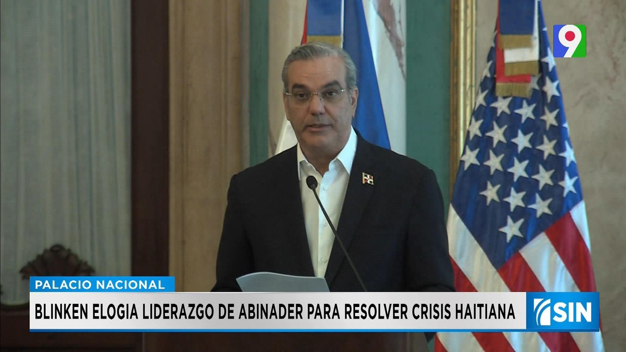 Blinken destaca apoyo de Abinader en situación de Haití |Primera Emisión SIN
