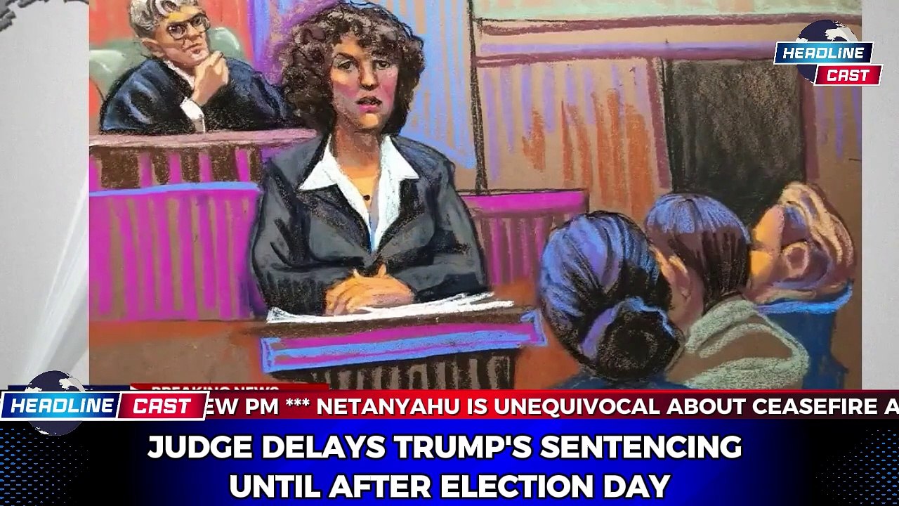 Judge Delays Trump's Sentencing Until After Election Day