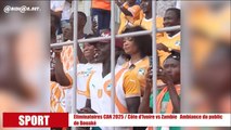 Éliminatoires CAN 2025  Côte d'Ivoire vs Zambie  Ambiance du public de Bouaké