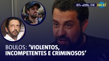 Boulos ataca Marçal e Nunes: 