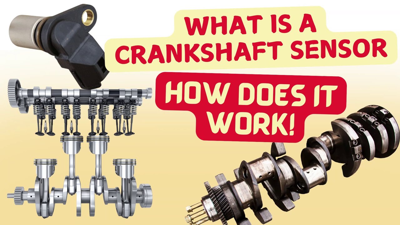 What is a Crankshaft Sensor | How Does It Work | Importance of the Crankshaft Sensor