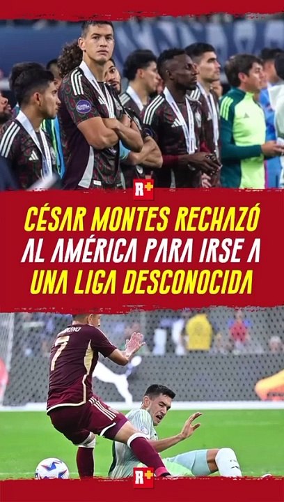 César Montes PREFIRIÓ quedarse a jugar en EUROPA en vez de regresar a México y GANAR mucho DINERO