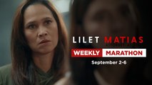 Lilet Matias, Attorney-At-Law: Weekly Marathon (September 2-6, 2024)