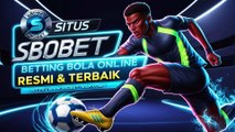 Sbobet Wap Alternatif Link Anti Blokir Daftar Bola Mix Parlay Terpercaya #1 di Indonesia