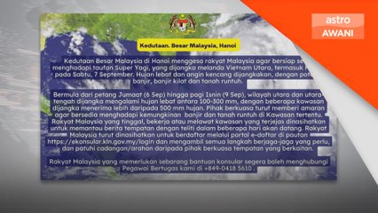 Rakyat Malaysia di utara Vietnam dinasihat bersedia hadapi Taufan Yagi