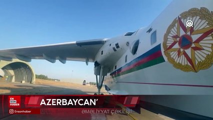 Azerbaycan'dan gönderilen uçak, yangın söndürme çalışmalarına destek verdi
