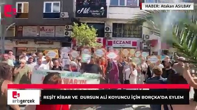 Reşit Kibar ve Dursun Ali Koyuncu için Borçka'da eylem