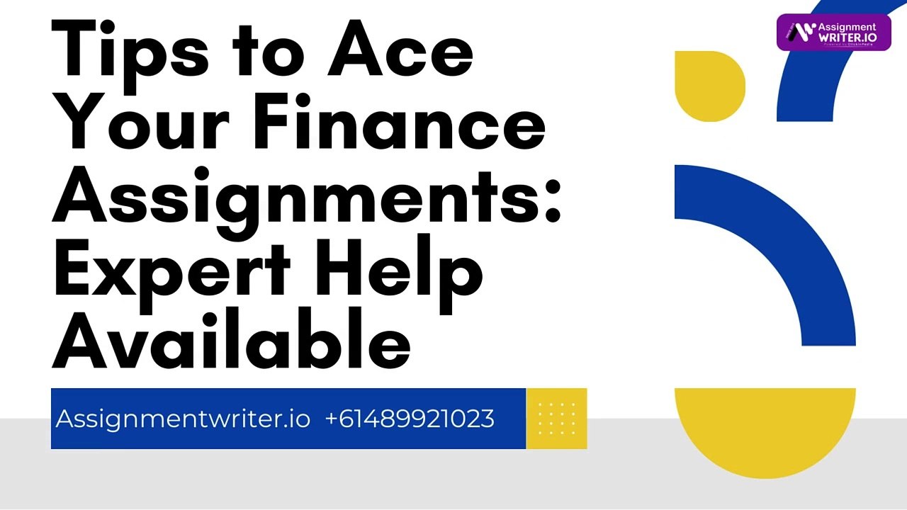 How to Choose the Right Finance Assignment Help Service
