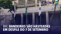 BH: bandeiras são hasteadas em desfile do 7 de setembro