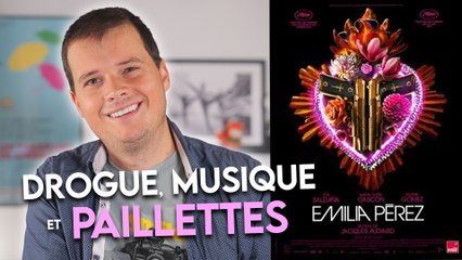 EMILIA PEREZ | CRITIQUE SANS SPOILER