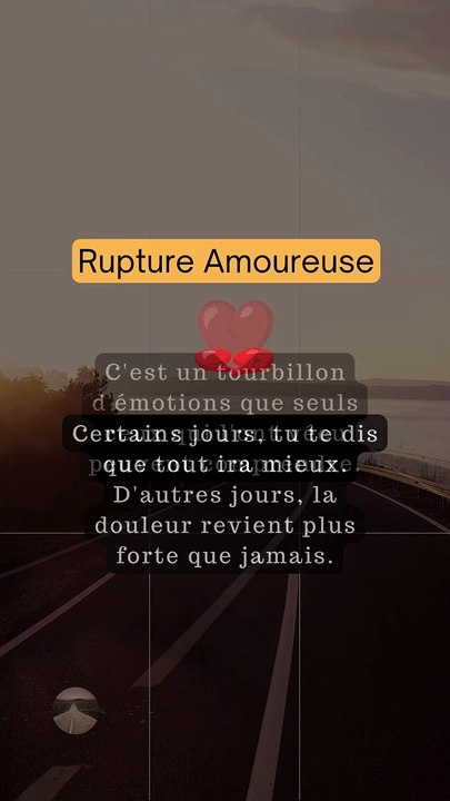 Rupture amoureuse: Il est difficile de se dire que tout est fini.