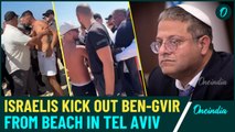 'Murderer: Israeli Attack Fra-Right Ben-Gvir; Thrash Him With Abuses  at Tel Aviv Beach | Video