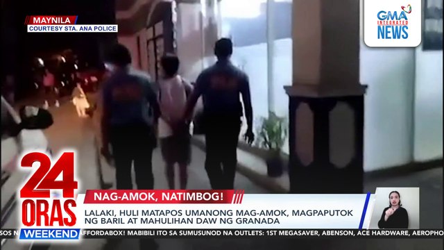 Lalaki, huli matapos umanong mag-amok, magpaputok ng baril at mahulihan daw ng granada | 24 Oras Weekend