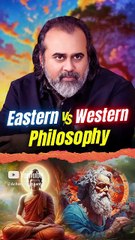 Eastern vs Western Philosophy || Acharya Prashant