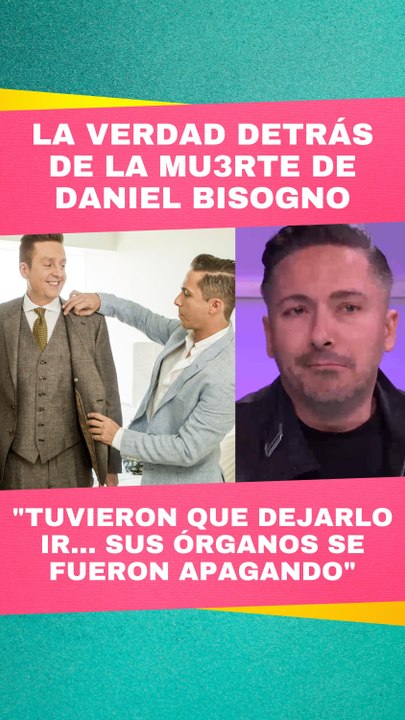 La verdad detrás de la muerte de Daniel Bisogno