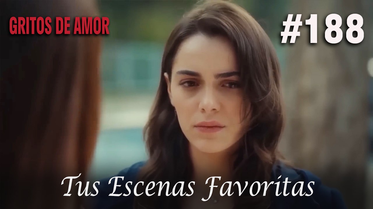 Tus Escenas Favoritas #188 - Gritos De Amor