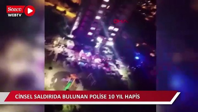 İfade sonrası evine bıraktığı kadına cinsel saldırıda bulunduğu iddiasıyla yargılanan polise 10 yıl hapis