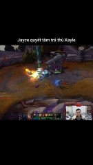 Jayce quyết tâm trả thù Kayle #jayce #kayle #lienminhhuyenthoai #leagueoflegends