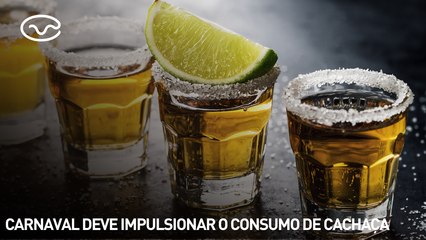 Carnaval deve impulsionar o consumo de cachaça