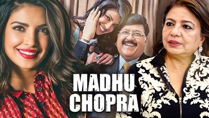From Bareilly To Bollywood Then Hollywood: Dr Madhu Chopra Reflects On Priyanka's Struggle & Stardom