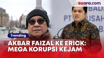 Sebut Praktik Mega Korupsi Pertamina Sangat Kejam, Akbar Faizal ke Erick Thohir: Anda Harus Bertanggung Jawab!