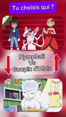 Choisis ton Pokémon favori entre  Nymphali et Goupix d'Alola