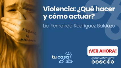 Violencia: ¿Qué hacer y cómo actuar?