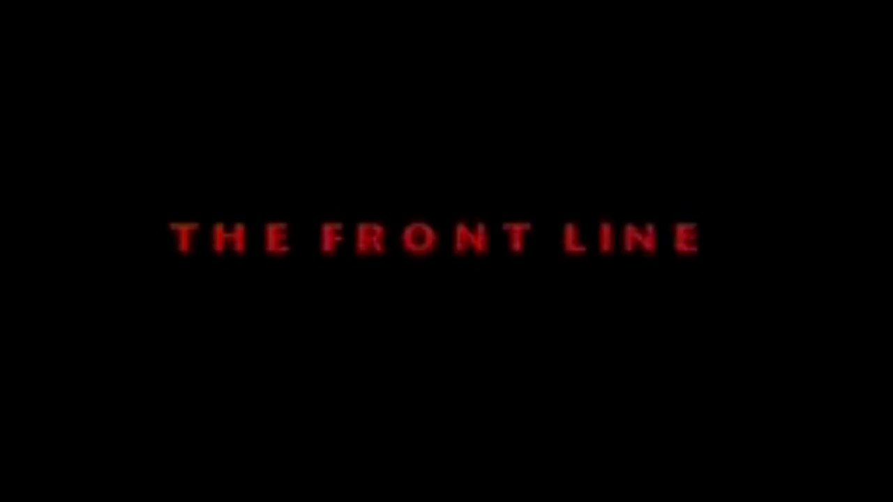 THE FRONT LINE (2006) Trailer VO