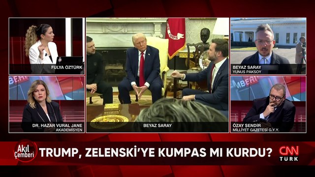 Trump ve Zelenski'nin Beyaz Saray'daki kavgasına dair tüm detaylar Akıl Çemberi'nde konuşuldu