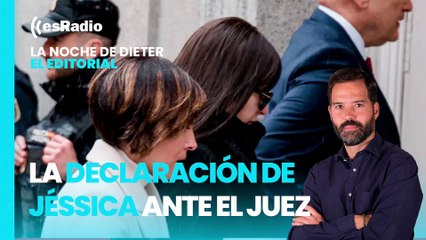 En este país llamado España: La declaración de Jéssica ante el juez