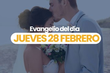 Evangelio del 28 de Febrero ✝️