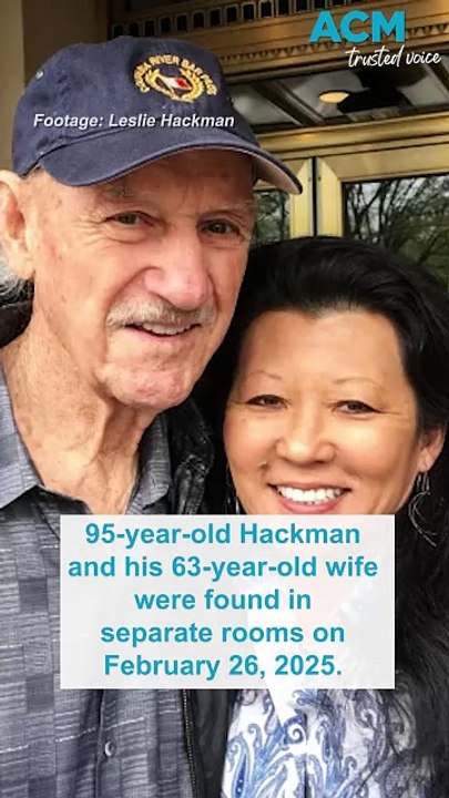 Gene Hackman and wife Betsy Arakawa found dead in Santa Fe home