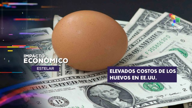 Disparado precio de huevos en Estados Unidos IMPACTO ECONÓMICO ESTELAR 27-02-2025
